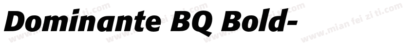 Dominante BQ Bold字体转换